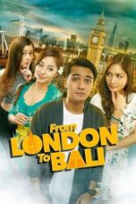 Nonton From London to Bali (2017)
