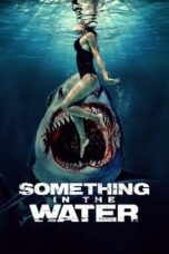 Nonton Something in the Water (2024) Sub Indo