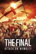 Nonton The Final: Attack on Wembley (2024) Sub Indo